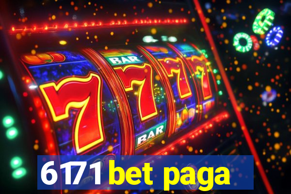 6171 bet paga